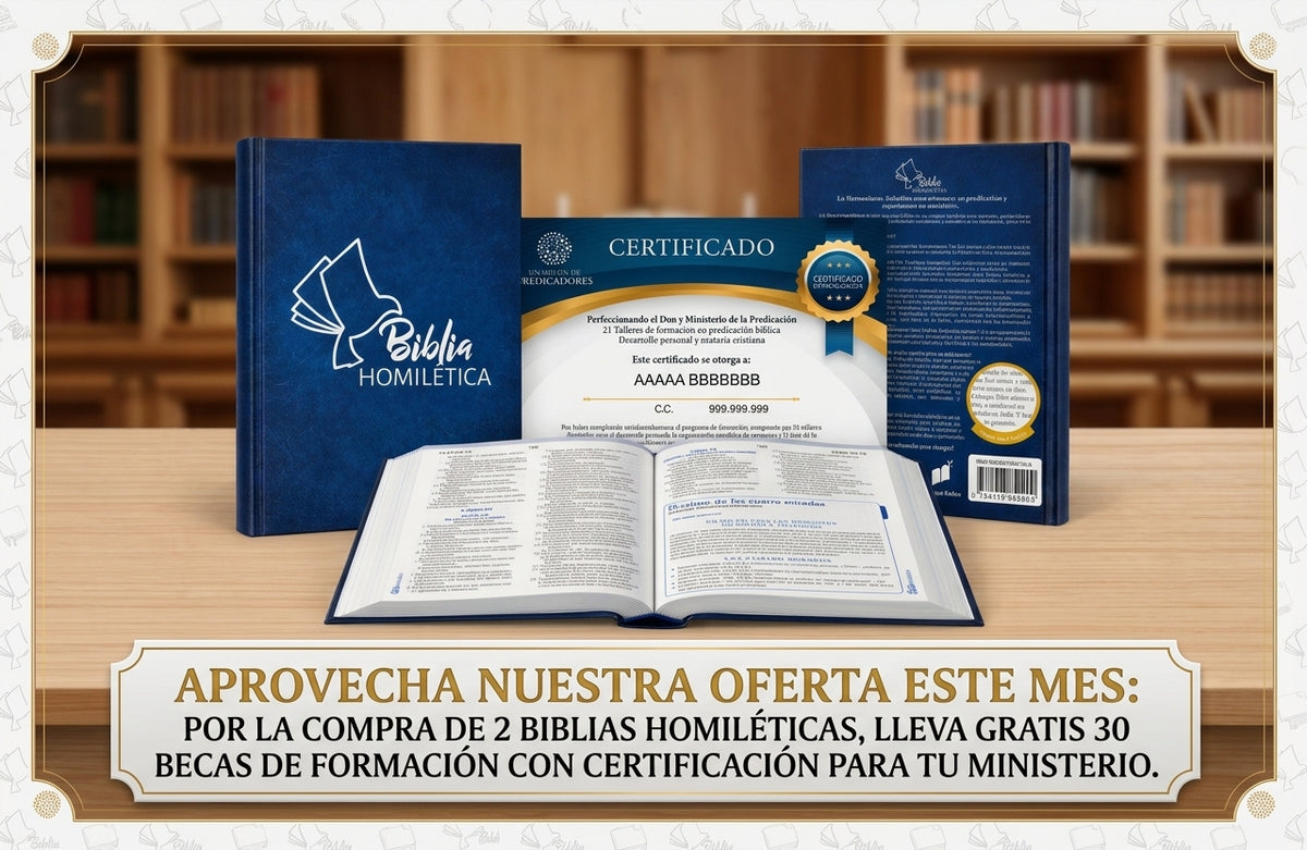 2 Biblias Homiléticas + GRATIS 30 becas de formación con certificación